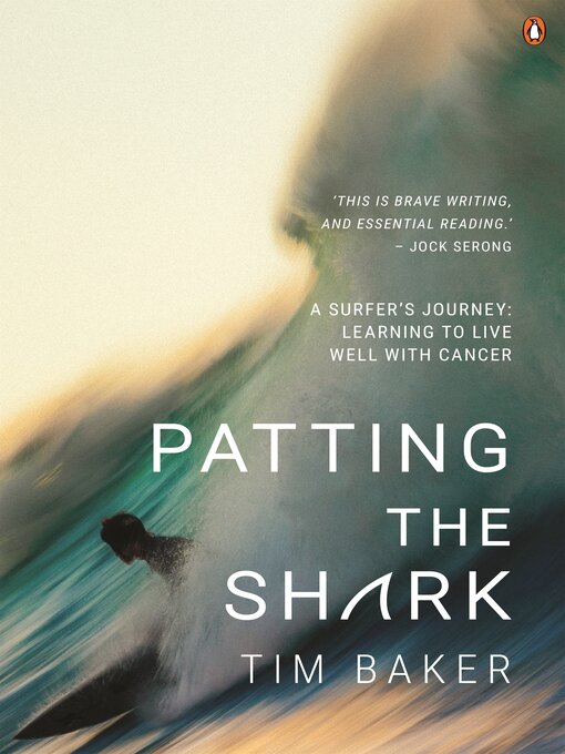Title details for Patting the Shark by Tim Baker - Available